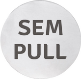 Cedule SEM/PULL, Ø 75mm, nerez mat náhledová fotka produktu